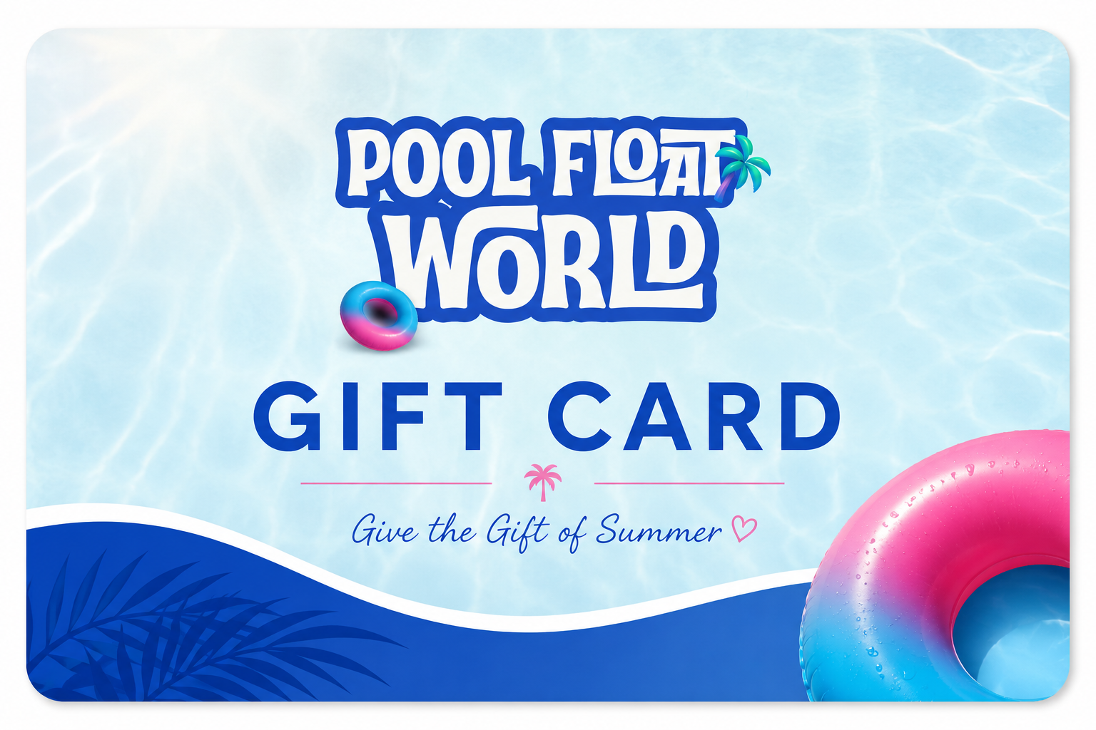 Pool Float World Gift Card